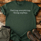Going Anyway T-shirt