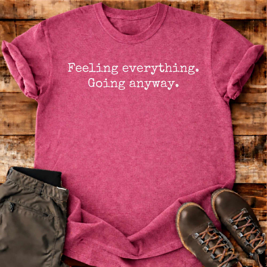 Going Anyway T-shirt