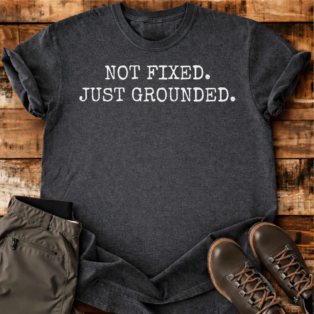 Just Grounded T-shirt