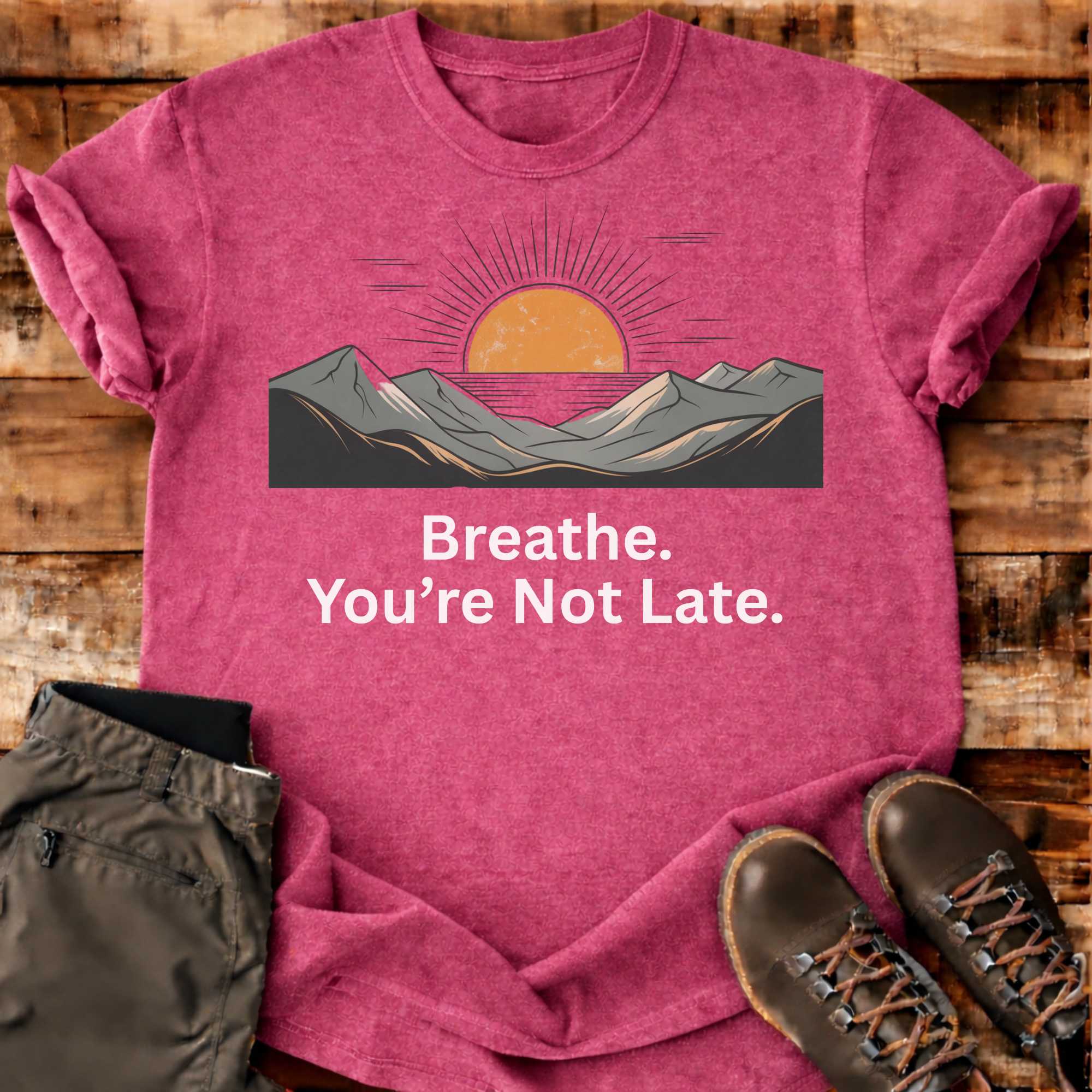 Not Late T-shirt