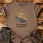 Go Slow T-shirt