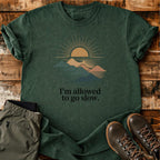 Go Slow T-shirt