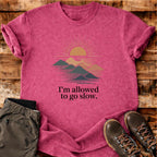 Go Slow T-shirt
