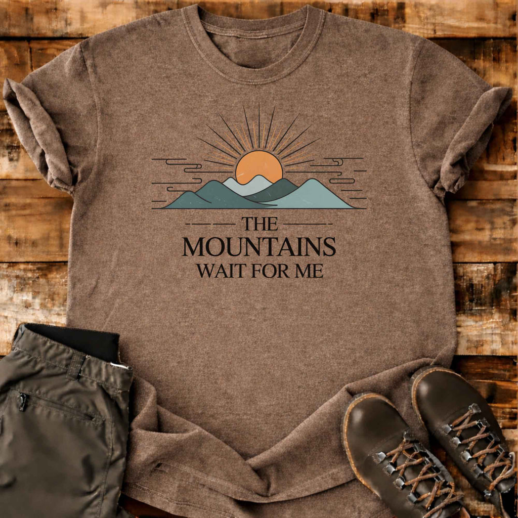 Mountains Wait T-shirt