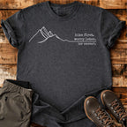 Hike First Worry Later T-shirt